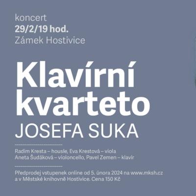 Klavírní kvarteto Josefa Suka Zámek Hostivice 29 02 2024