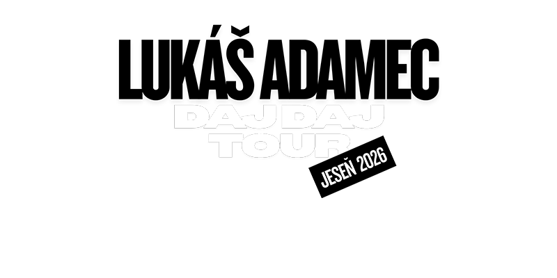 Lukáš Adamec | DAJ DAJ TOUR