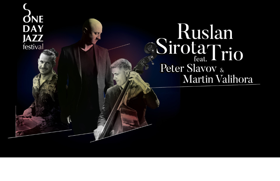 Ruslan Sirota Trio | One Day Jazz Festival