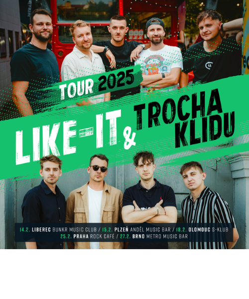 LIKE-IT & Trocha klidu - TOUR 2025 / Přehled