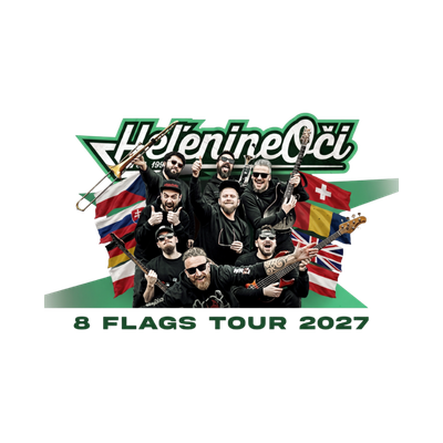 HEĽENINE OČI - 8 FLAGS TOUR 2027