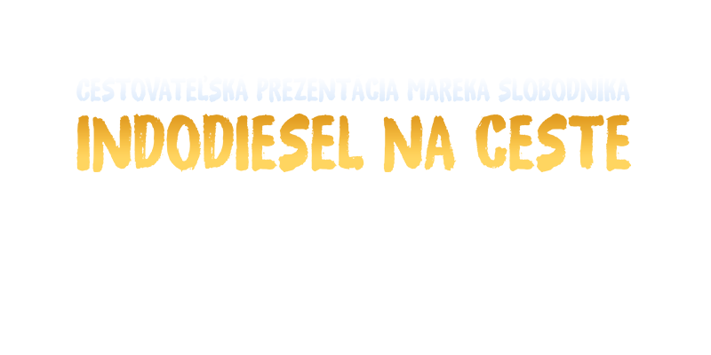 Indodiesel na ceste s Marekom Slobodníkom