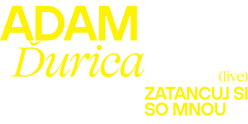 ADAM ĎURICA - ZATANCUJ SI SO MNOU !