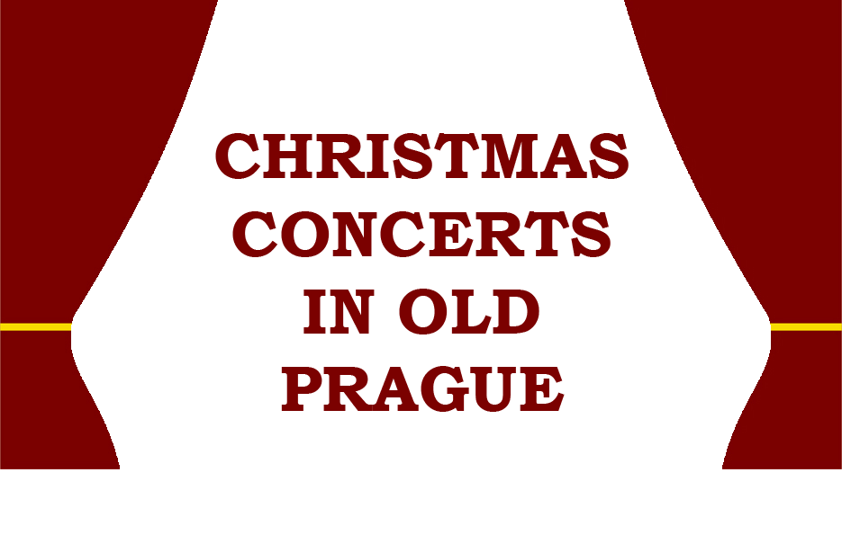 CHRISTMAS CONCERTS IN OLD PRAGUE