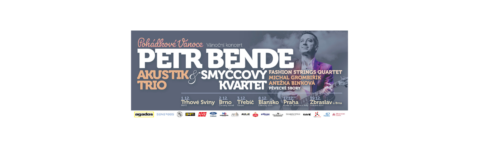 PETR BENDE & BAND A HOSTÉ - POHÁDKOVÉ VÁNOCE 2026 / Přehled