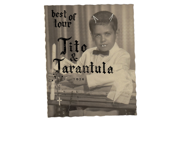 Tito & Tarantula - Best of Tour 2026 / přehled