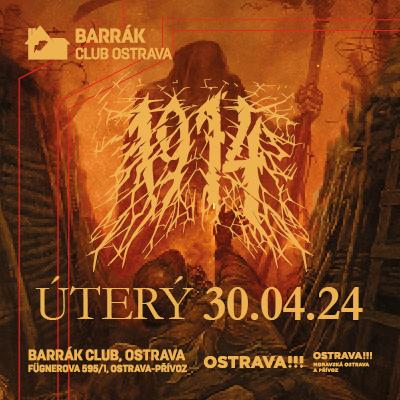 1914 + support / Barrák Music Club Ostrava / 30.04.2024