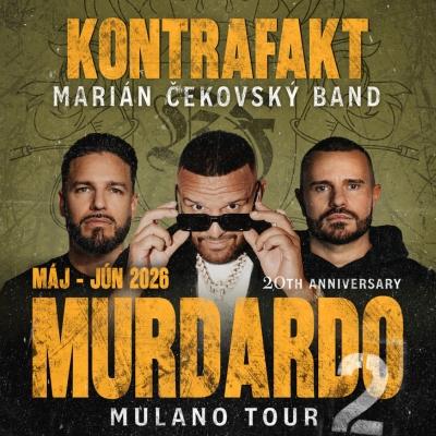 KONTRAFAKT - MURDARDO MULANO TOUR PO 20.ROKOCH | Košice