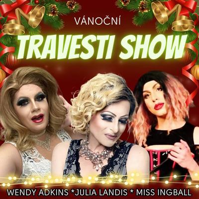 Vánoční Travesti show / D club Jihlava / 08.12.2023