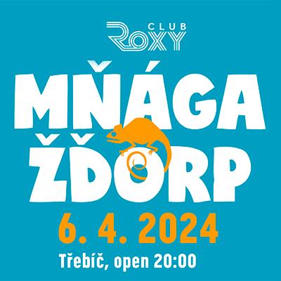 Mňága a Žďorp / ROXY Club Třebíč / 6.4.2024