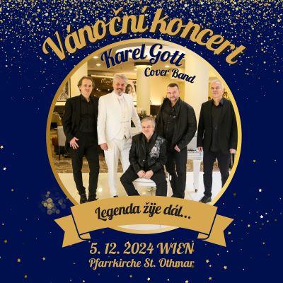 Karel Gott Cover Band - Vánoční koncert - "Legenda žije dál..." / Vídeň / 05.12.2024