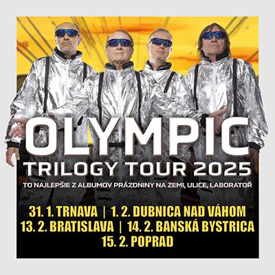 OLYMPIC | TRILOGY TOUR