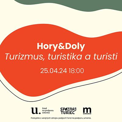 Hory&Doly: Turizmus, turistika a turisti