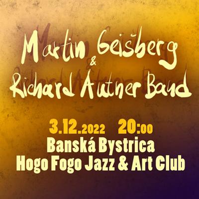 Martin Geišberg & Richard Autner Band / Banská Bystrica