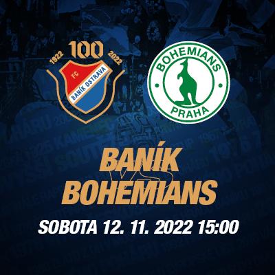 FC Baník Ostrava X Bohemians Praha 1905 // 12.11.2022 | TicketLIVE ...