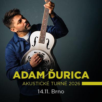 ADAM ĎURICA - akustické tour / Sono Centrum Brno / 14.11.2026
