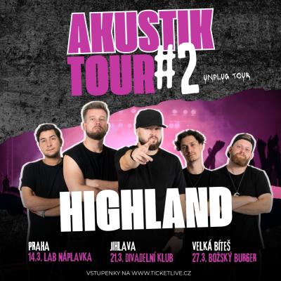 HIGHLAND - AKUSTIK TOUR #2 / LAb Praha / 14.03.2026