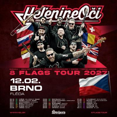HEĽENINE OČI - 8 FLAGS TOUR 2027 | Brno