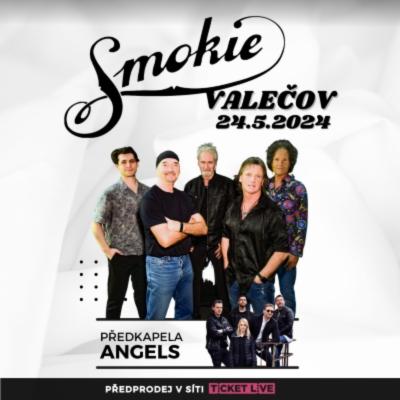 SMOKIE + ANGELS / Valečov / 24.5.2024