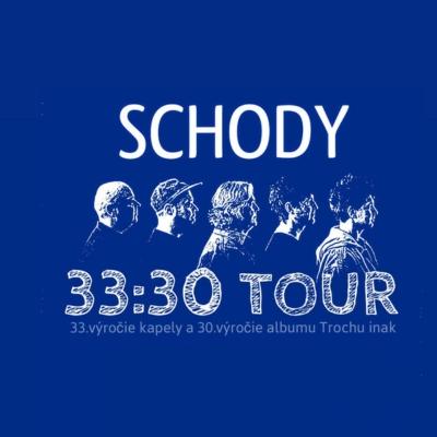 SCHODY - 33:30 Tour