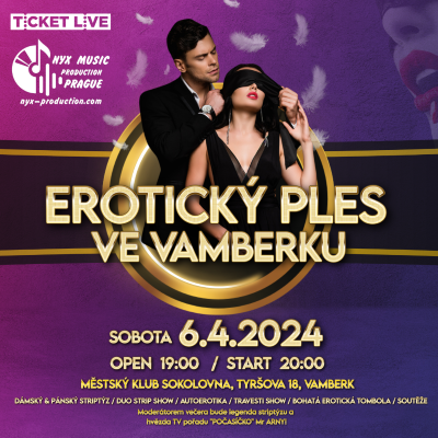 Erotický ples 2024  / Městský klub Sokolovna Vamberk / 06.04.2024