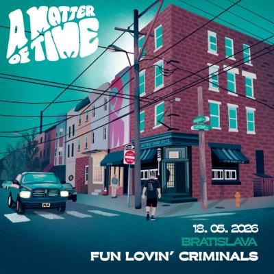 Fun Lovin' Criminals | Bratislava | TicketLIVE - Listen, See, Feel