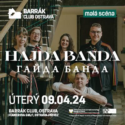 Hajda Banda / Гайда Банда / Barrák Music Club Ostrava / 09.04.2024