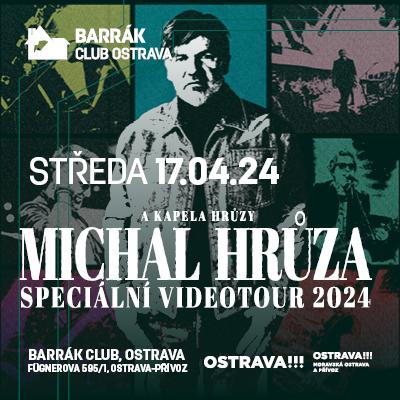 Michal Hrůza - Speciální videotour 2024 / Barrák Music Club Ostrava / 17.04.2024
