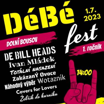 DéBé Fest / Dolní Bousov / 1.7.2023