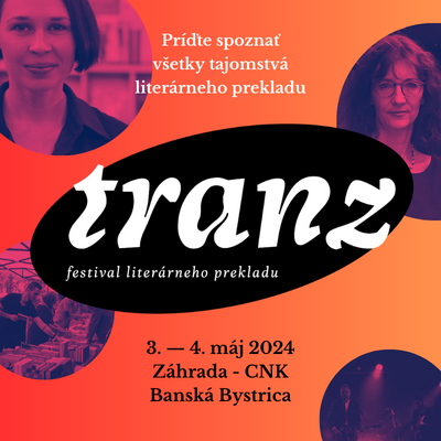 TRANZ 2024 - festival literárneho prekladu