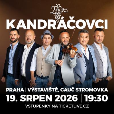 KANDRÁČOVCI - 20 let na scéně / Gauč na Výstavišti Praha / 19.08.2026