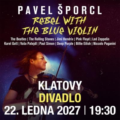 PAVEL ŠPORCL / Divadlo Klatovy / 22.01.2027
