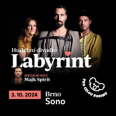 Labyrint / Sono Centrum Brno / 10.04.2025 / 17:30