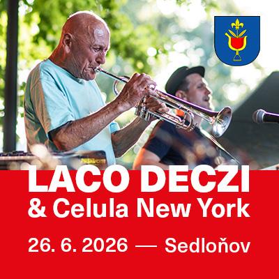LACO DECZI & Celula New York / Sedloňov v Orlických horách / 26.06.2026