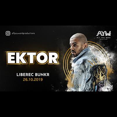 EKTOR - All you want productions on tour - Liberec