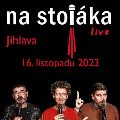 Na Stojáka // D - club Jihlava // 16.11.2023