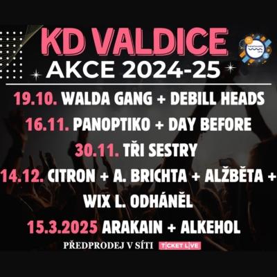 ARAKAIN + ALKEHOL / Kulturní dům Valdice / 15.03.2025