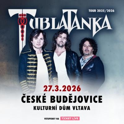 Tublatanka / Kulturní dům Vltava České Budějovice / 27.03.2026