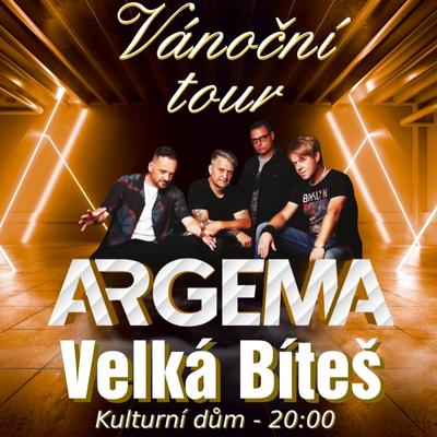Argema - Vánoční tour 2025 / KD Velká Bíteš / 27.12.2025