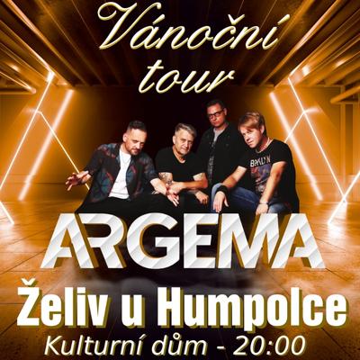 Argema - Vánoční tour 2025 / KD Želiv u Humpolce / 25.12.2025