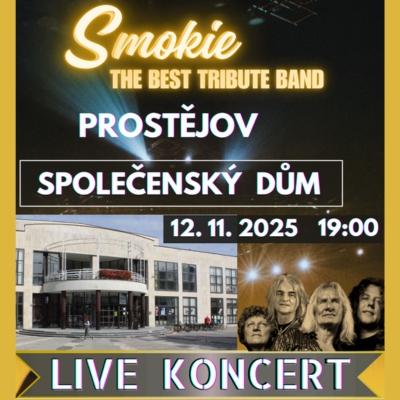 SMOKIE THE BEST TRIBUTE BAND - live koncert / Společenský dům Prostějov / 12.11.2025