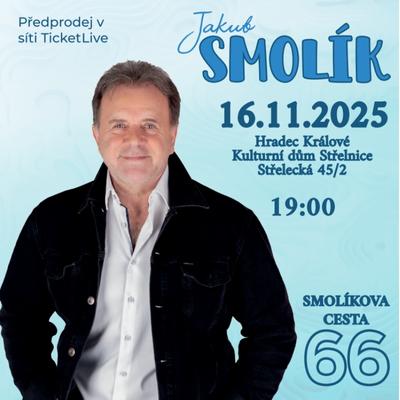 „Smolíkova cesta 66“ - Jakub Smolík / Kulturní dům Střelnice Hradec Králové / 16.11.2025