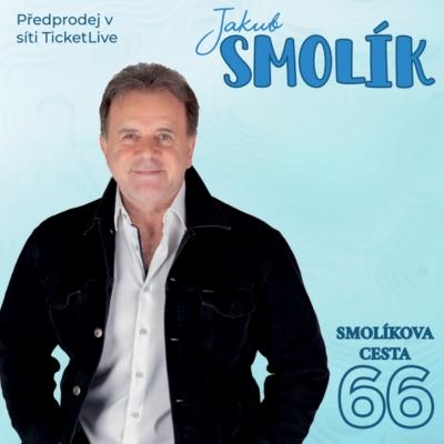 „Smolíkova cesta 66“ - Jakub Smolík / přehled
