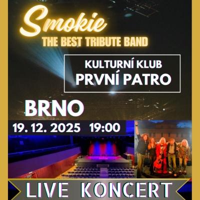 SMOKIE THE BEST TRIBUTE BAND - live koncert / První patro Brno / 19.12.2025