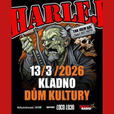 HARLEJ - Tak jdem dál tour / Dům kultury Kladno / 13.03.2026