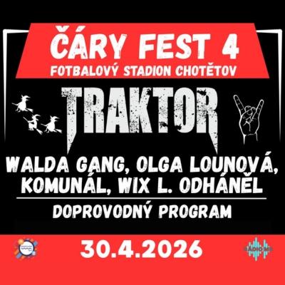ČÁRY FEST 4 / Chotětov / 30.04.2026