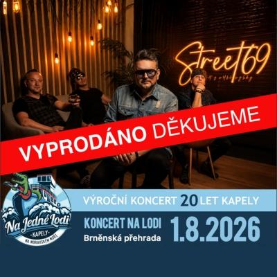 STREET69 | Koncert na lodi / Brněnská přehrada / 01.08.2026