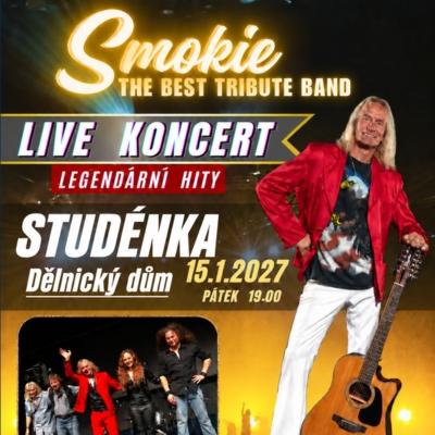 SMOKIE THE BEST TRIBUTE BAND - live koncert / Dělnický dům Studénka / 15.01.2027