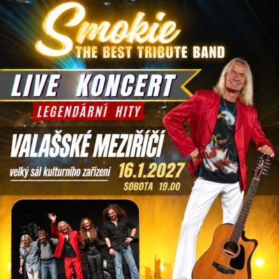 SMOKIE THE BEST TRIBUTE BAND - live koncert / Kulturní zařízení města Valašské Meziříčí / 16.01.2027
