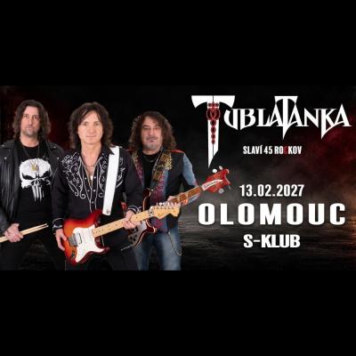 TUBLATANKA – 45 LET / S-Klub Olomouc / 13.02.2027